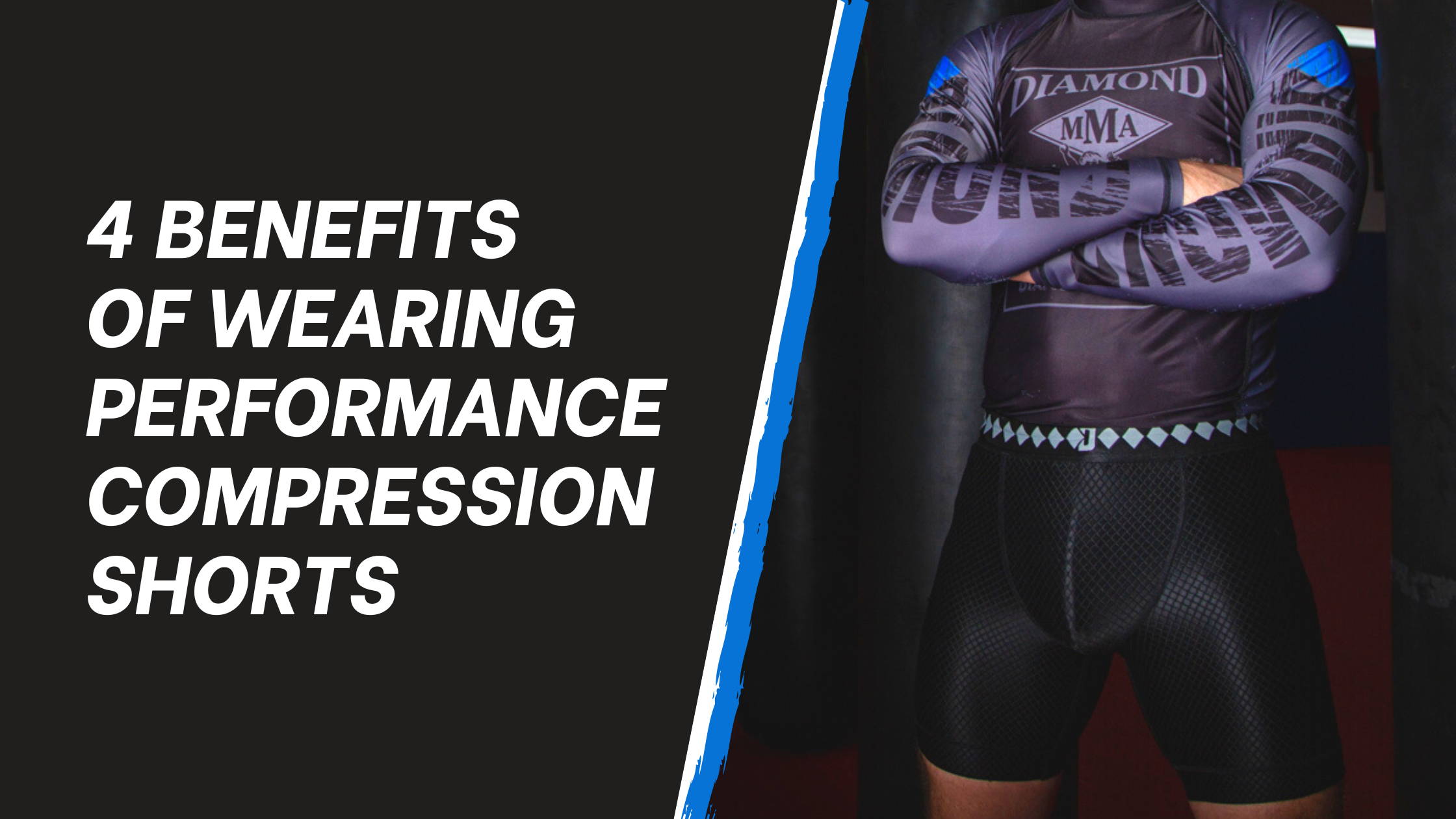 4 Benefits of Wearing Performance Compression Shorts Diamond MMA